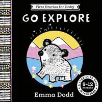 First Stories for Baby: Go Explore (9–12 months)