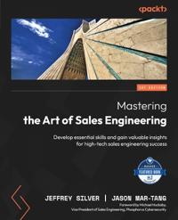 Mastering the Art of Sales Engineering