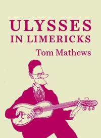 ULYSSES IN LIMERICKS