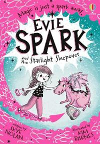 Evie Spark and the Starlight Sleepover