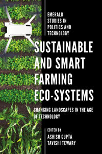 Sustainable and Smart Farming Eco-systems