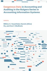 Exogenous Data in Accounting and Auditing in the Rutgers Series in Accounting Information Systems