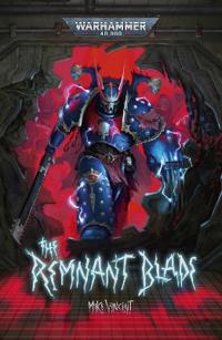 The Remnant Blade