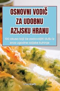 Osnovni VodiC Za Udobnu Azijsku Hranu