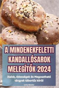 A Mindenekfeletti Kandallósarok MelegítOk 2024