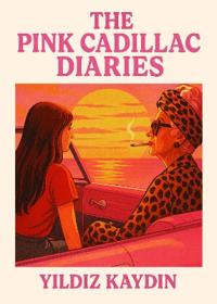 The Pink Cadillac Diaries
