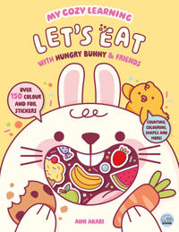 My Cozy Learning: Let's Eat -  with Hungry Bunny & Friends
