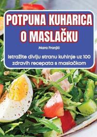 Potpuna Kuharica O MaslaCku