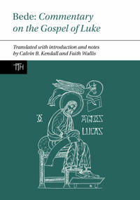 Bokomslag för "Bede: Commentary on the Gospel of Luke"
