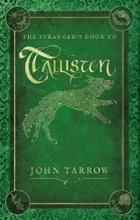 The Stranger’s Door To Talliston