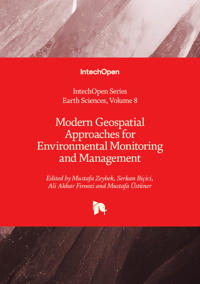 Modern Geospatial Approaches for Environmental Monitoring and Management