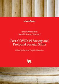 Post-COVID-19 Society and Profound Societal Shifts