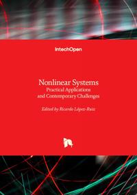 Nonlinear Systems - Practical Applications and Contemporary Challenges