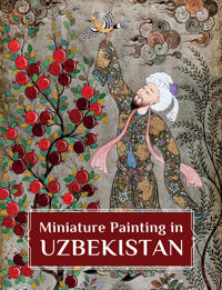 Miniature Painting in Uzbekistan