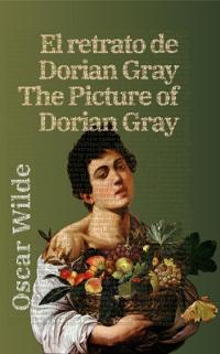 Bokomslag för "El retrato de Dorian Gray - The Picture of Dorian Gray"