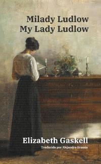 Milady Ludlow - My Lady Ludlow