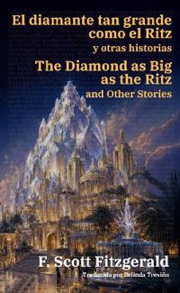 El diamante tan grande como el Ritz y otras historias - The Diamond as Big as the Ritz and Other Stories