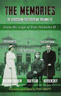 The Memories of a Russian Yesteryear - Volume IV