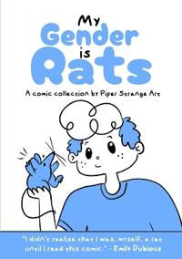 My Gender is Rats