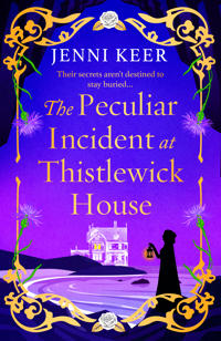 Bokomslag för "The Peculiar Incident at Thistlewick House"
