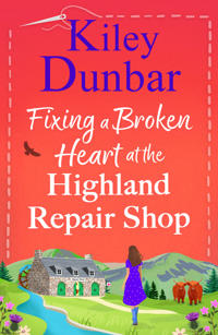 Bokomslag för "Fixing a Broken Heart at the Highland Repair Shop"