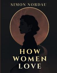 How Women Love