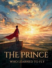 The Prince Who Learned to Fly