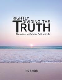Rightly Dividing the Truth