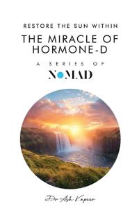 The Miracle of Hormone-D
