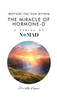 The Miracle of Hormone-D