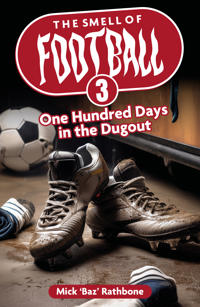 The Smell of Football III