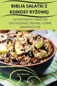 Biblia Salatki Z Komosy RyZowej