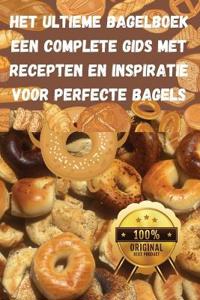 Het Ultieme Bagelboek Een Complete Gids met Recepten en Inspiratie voor Perfecte Bagels