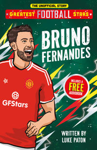 Greatest Football Stars: Bruno Fernandes