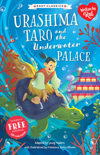 Japanese Folk Tales: Urashima Taro (Easy Classics)