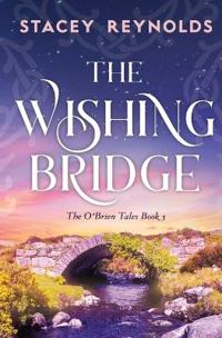 The Wishing Bridge