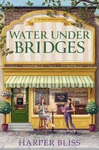 Water Under Bridges