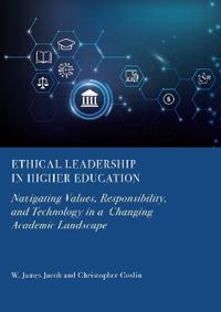Ethical Leadership in Higher Education