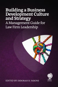 Building a Business Development Culture and Strategy
