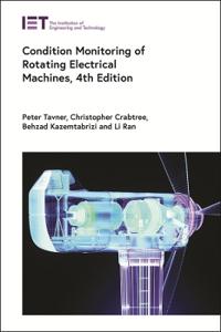 Condition Monitoring of Rotating Electrical Machines