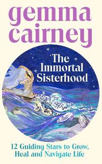 The Immortal Sisterhood