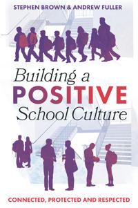 Building a Positive School Culture
