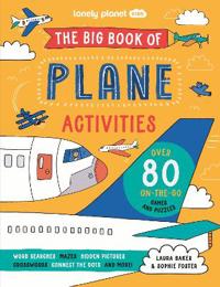Lonely Planet The Big Book of Plane Activities