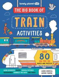 Lonely Planet The Big Book of Train Activities