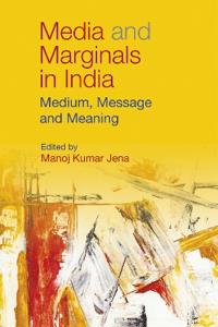 Bokomslag for "Media and Marginals in India"