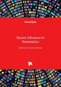 Recent Advances in Biostatistics