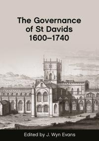 The Governance of St Davids 1600-1740