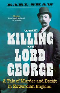 The Killing of Lord George