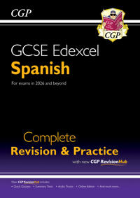 New GCSE Spanish Edexcel Complete Revision & Practice with CGP RevisionHub (for exams from 2026)