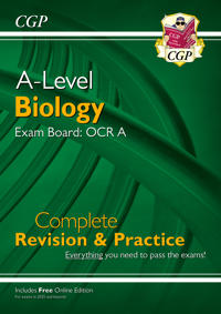 A-Level Biology: OCR A Year 1 & 2 Complete Revision & Practice with Online Edition